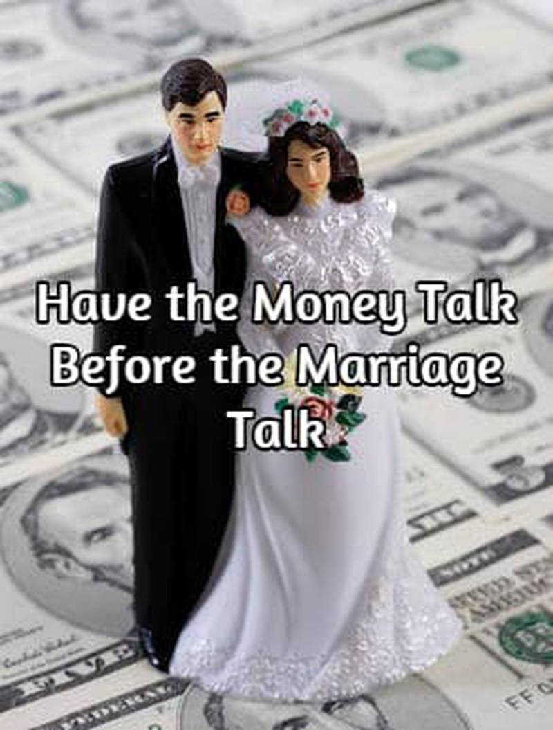 Have the Money Talk Before the Marriage Talk