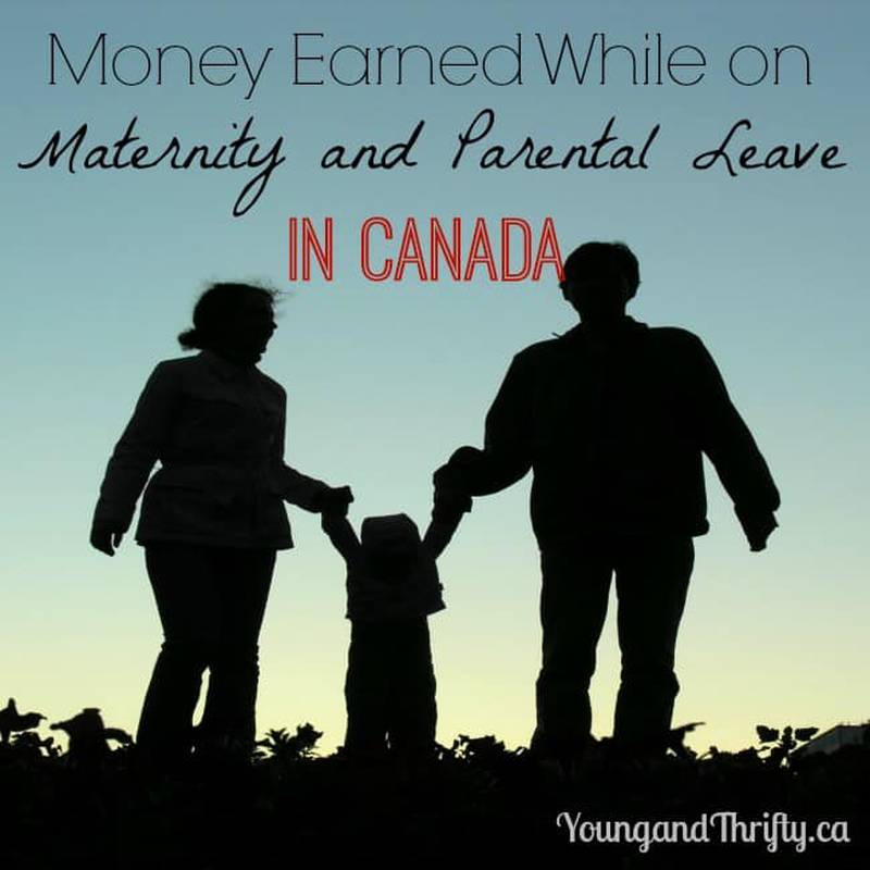 Money Earned While on Maternity and Parental Leave in Canada